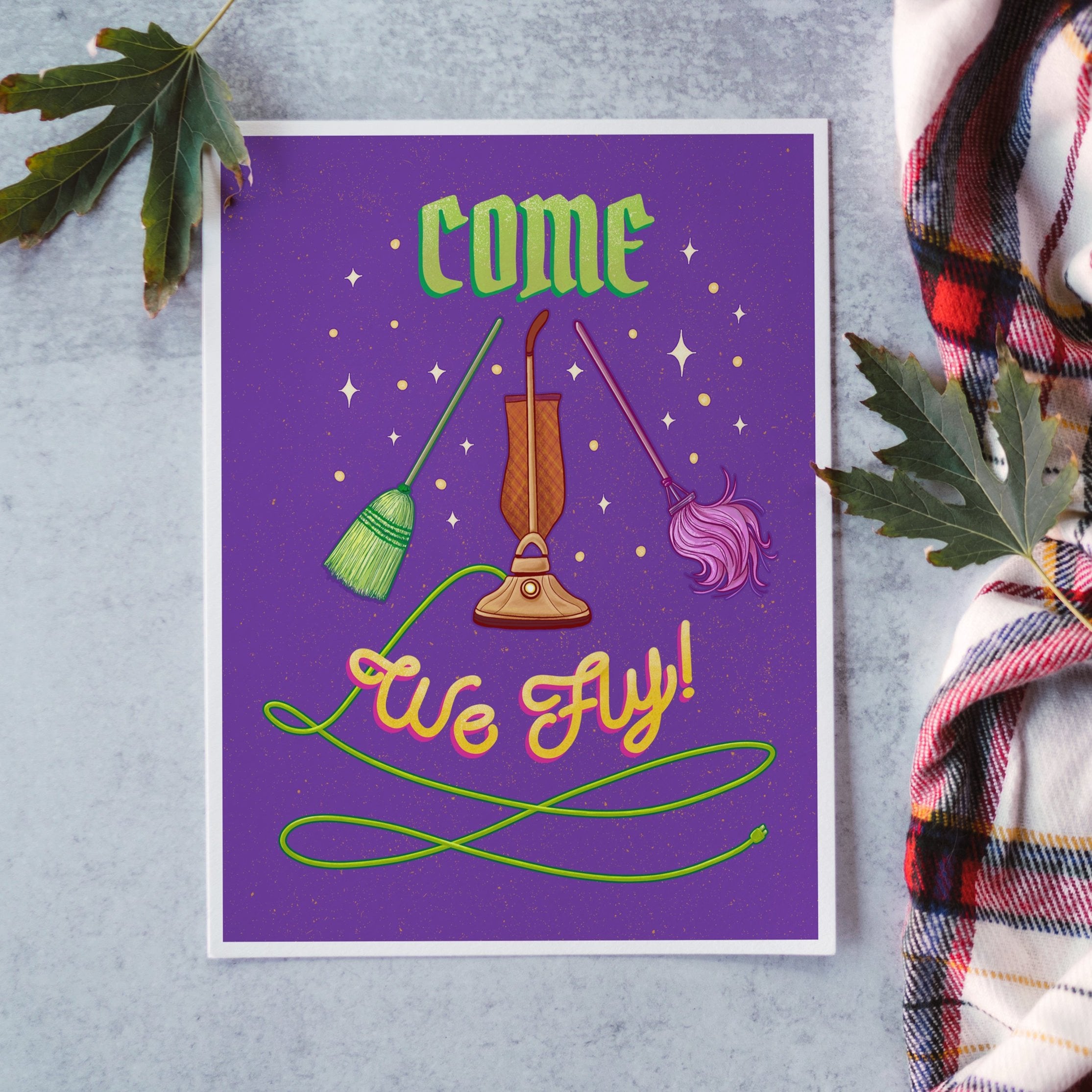 Hocus Pocus purple Halloween art print with Sanderson Sisters witch's broom vacuum and mop and the words Come We Fly!